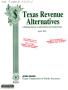 Report: Texas Revenue Alternatives: A National Survey on Alternatives and Com…