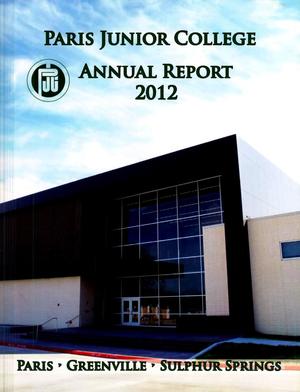 Primary view of object titled 'Paris Junior College Annual Report: 2012'.