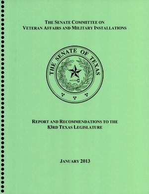 Interim Report to the 83rd Texas Legislature: The Senate Committee on Veteran Affairs and Military Installations