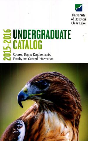 Catalog of the University of Houston-Clear Lake, 2015-2016, Undergraduate