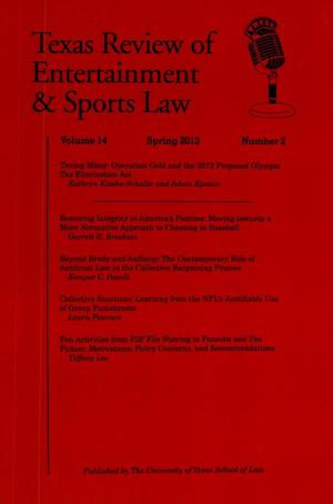 Texas Review of Entertainment & Sports Law, Volume 14, Number 2, Spring 2013