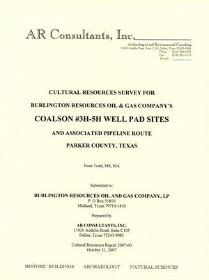 Cultural Resources Survey for Burlington Resources Oil & Gas Company's Coalson #3H-5H Well Pad Sites and Associated Pipeline Route Park County, Texas