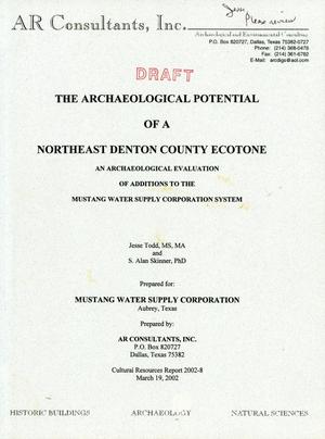 The Archaeological Potential of a Northeast Denton County Ecotone: An Archaeological Evaluation of Additions to the Mustang Water Supply Corporation