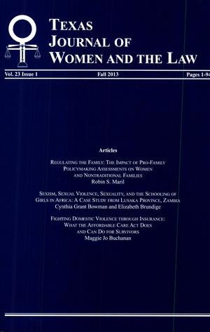 Texas Journal of Women and the Law, Volume 23, Number 1, Fall 2013