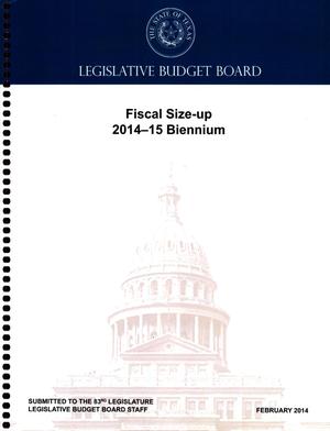 Legislative Budget Board: Fiscal Size-up 2014-15 Biennium