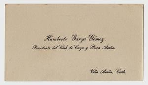 Primary view of object titled '[Business Card of Humberto Garza Gómez]'.