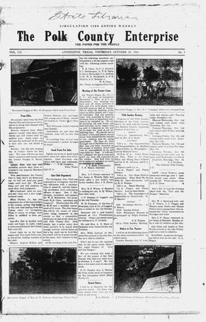 Primary view of object titled 'The Polk County Enterprise (Livingston, Tex.), Vol. 7, No. 5, Ed. 1 Thursday, October 20, 1910'.