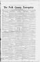 Newspaper: The Polk County Enterprise (Livingston, Tex.), Vol. 10, No. 7, Ed. 1 …