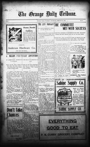 The Orange Daily Tribune. (Orange, Tex.), Vol. 7, No. 47, Ed. 1 Thursday, February 28, 1907