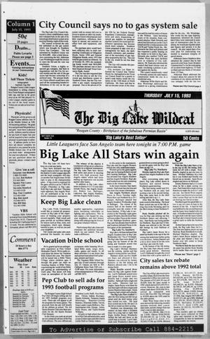 The Big Lake Wildcat (Big Lake, Tex.), Vol. 68, No. 28, Ed. 1 Thursday, July 15, 1993
