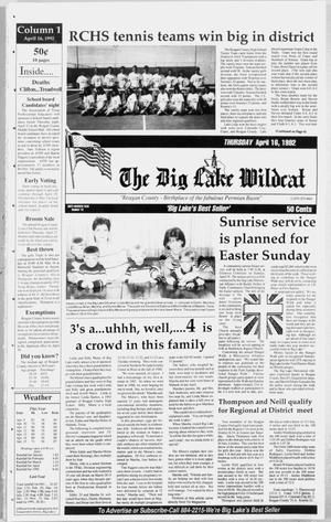 The Big Lake Wildcat (Big Lake, Tex.), Vol. SIXTY SEVENTH YEAR, No. 16, Ed. 1 Thursday, April 16, 1992
