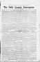 Thumbnail image of item number 1 in: 'The Polk County Enterprise (Livingston, Tex.), Vol. 9, No. 25, Ed. 1 Thursday, March 6, 1913'.