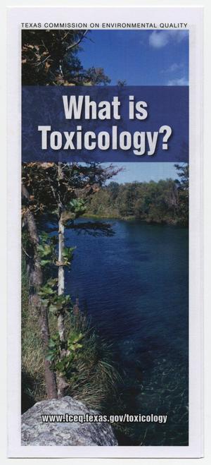 What is Toxicology?