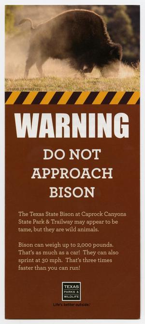 Warning: Do Not Approach Bison