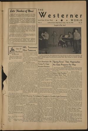 The Westerner World (Lubbock, Tex.), Vol. 6, No. 19, Ed. 1 Friday, February 16, 1940