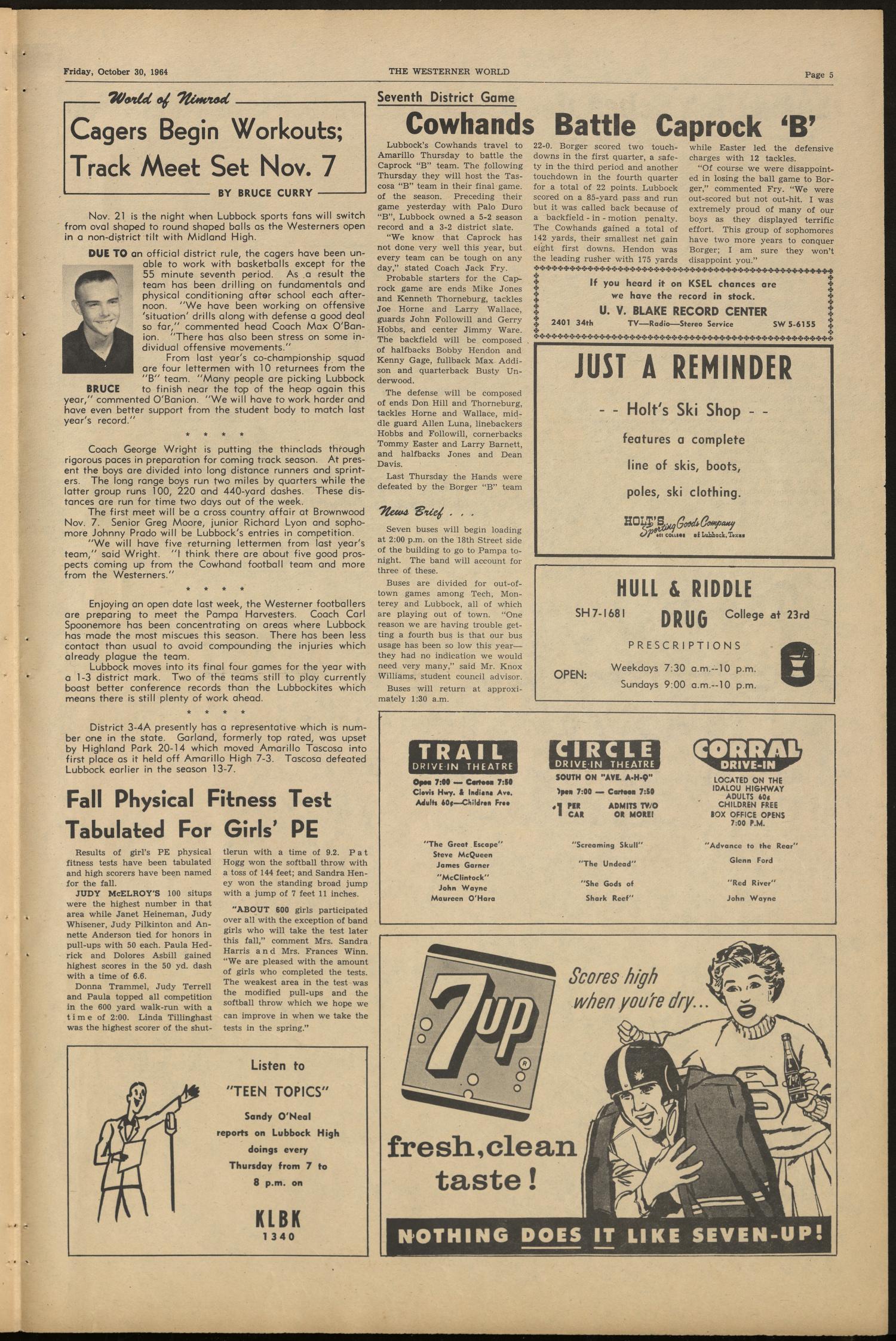 The Westerner World (Lubbock, Tex.), Vol. 31, No. 8, Ed. 1 Friday, October 30, 1964
                                                
                                                    [Sequence #]: 5 of 6
                                                