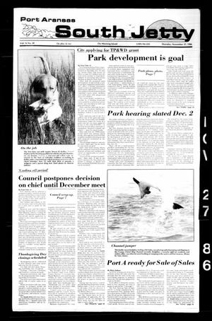 Port Aransas South Jetty (Port Aransas, Tex.), Vol. 16, No. 48, Ed. 1 Thursday, November 27, 1986