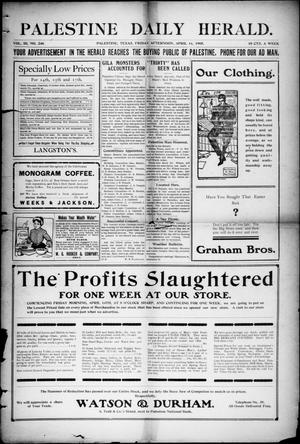 Palestine Daily Herald (Palestine, Tex), Vol. 3, No. 240, Ed. 1, Friday, April 14, 1905