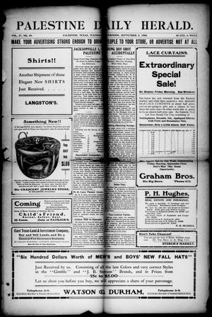 Palestine Daily Herald (Palestine, Tex), Vol. 4, No. 49, Ed. 1, Tuesday, September 5, 1905