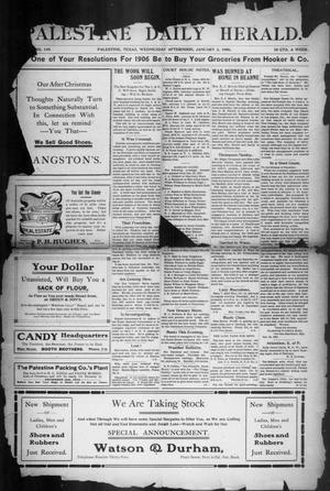 Palestine Daily Herald (Palestine, Tex), Vol. 4, No. 149, Ed. 1, Wednesday, January 3, 1906