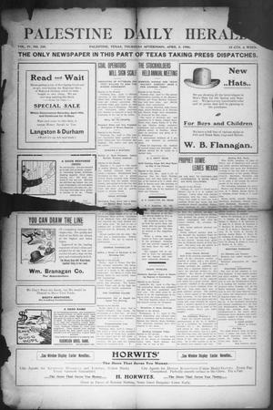 Palestine Daily Herald (Palestine, Tex), Vol. 4, No. 228, Ed. 1, Thursday, April 5, 1906