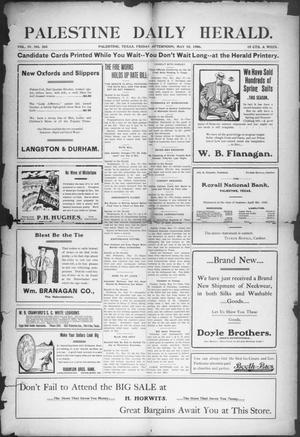 Palestine Daily Herald (Palestine, Tex), Vol. 4, No. 265, Ed. 1, Friday, May 18, 1906