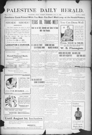 Palestine Daily Herald (Palestine, Tex), Vol. 5, No. 3, Ed. 1, Tuesday, July 17, 1906