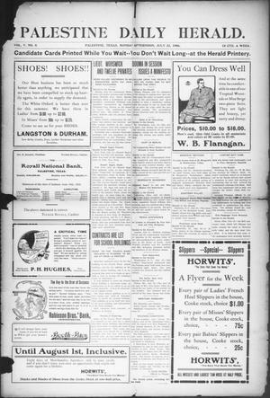 Palestine Daily Herald (Palestine, Tex), Vol. 5, No. 8, Ed. 1, Monday, July 23, 1906