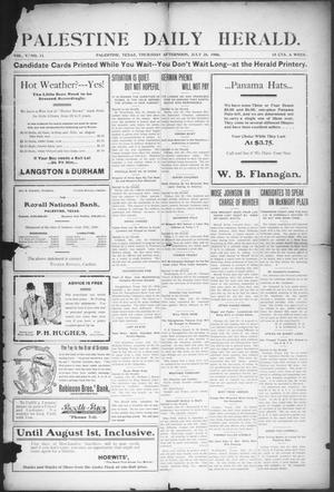Palestine Daily Herald (Palestine, Tex), Vol. 5, No. 11, Ed. 1, Thursday, July 26, 1906