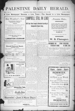 Palestine Daily Herald (Palestine, Tex), Vol. 5, No. 14, Ed. 1, Monday, July 30, 1906