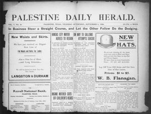 Palestine Daily Herald (Palestine, Tex), Vol. 5, No. 46, Ed. 1, Thursday, September 6, 1906