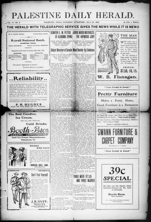 Palestine Daily Herald (Palestine, Tex), Vol. 6, No. 8, Ed. 1, Saturday, July 27, 1907