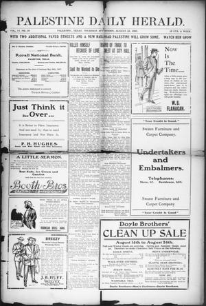 Palestine Daily Herald (Palestine, Tex), Vol. 6, No. 30, Ed. 1, Thursday, August 22, 1907