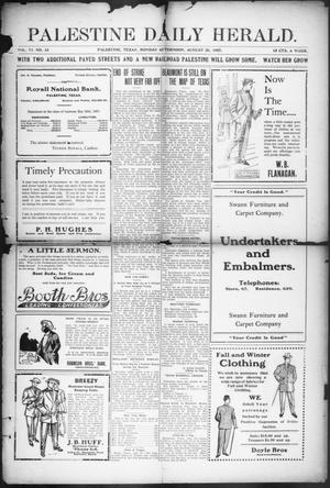 Palestine Daily Herald (Palestine, Tex), Vol. 6, No. 33, Ed. 1, Monday, August 26, 1907