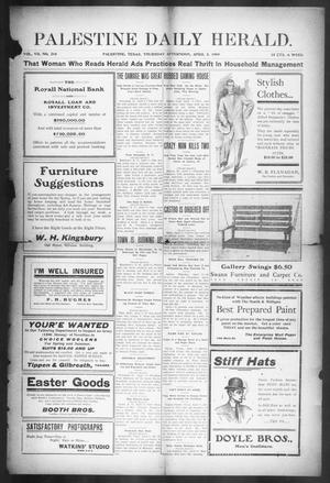 Palestine Daily Herald (Palestine, Tex), Vol. 7, No. 218, Ed. 1, Thursday, April 8, 1909