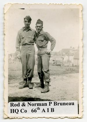 [Photograph of Rod and Norman P. Bruneau]