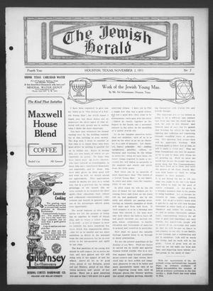 Primary view of object titled 'The Jewish Herald (Houston, Tex.), Vol. 4, No. 7, Ed. 1, Thursday, November 2, 1911'.