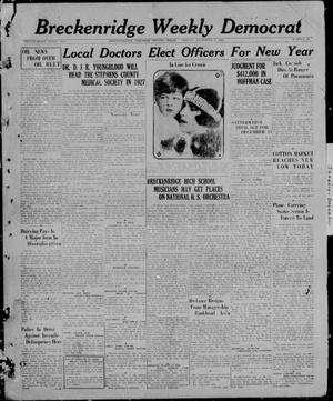 Breckenridge Weekly Democrat (Breckenridge, Tex), No. 17, Ed. 1, Friday, December 3, 1926