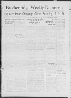 Primary view of object titled 'Breckenridge Weekly Democrat (Breckenridge, Tex), No. 34, Ed. 1, Friday, April 27, 1928'.