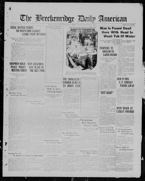 The Breckenridge Daily American (Breckenridge, Tex.), Vol. 3, No. 62, Ed. 1, Monday, September 11, 1922
