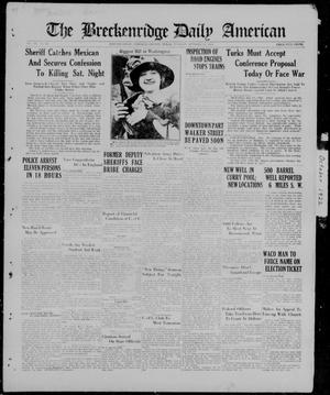 The Breckenridge Daily American (Breckenridge, Tex.), Vol. 3, No. 86, Ed. 1, Tuesday, October 10, 1922