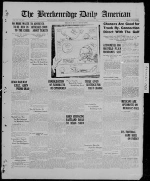 The Breckenridge Daily American (Breckenridge, Tex.), Vol. 3, No. 107, Ed. 1, Thursday, November 2, 1922