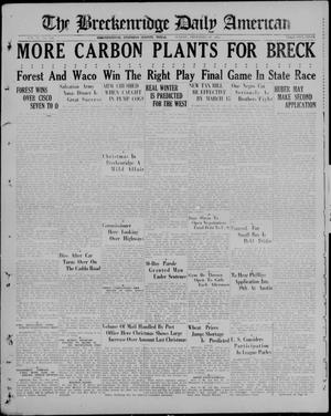 The Breckenridge Daily American (Breckenridge, Tex.), Vol. 6, No. 148, Ed. 1, Sunday, December 27, 1925