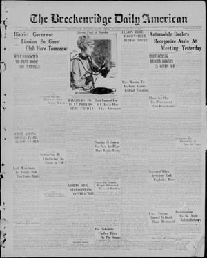 The Breckenridge Daily American (Breckenridge, Tex.), Vol. 6, No. 184, Ed. 1, Thursday, February 4, 1926