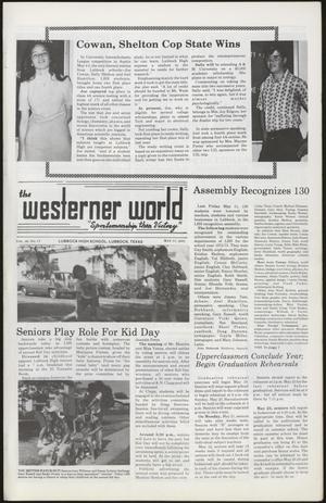 Primary view of object titled 'The Westerner World (Lubbock, Tex.), Vol. 39, No. 17, Ed. 1 Thursday, May 17, 1973'.