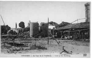 [Postcard of Ruined Distillary Yard in Soissons, Aisne, France]