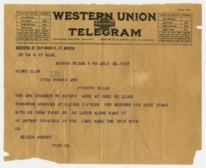 Primary view of object titled '[Telegram from Selden Mooney to Henry Clay, Jr., July 30, 1917]'.