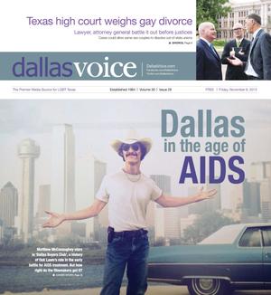 Dallas Voice (Dallas, Tex.), Vol. 30, No. 26, Ed. 1 Friday, November 8, 2013