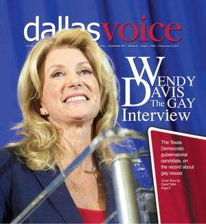 Dallas Voice (Dallas, Tex.), Vol. 31, No. 5, Ed. 1 Friday, June 13, 2014