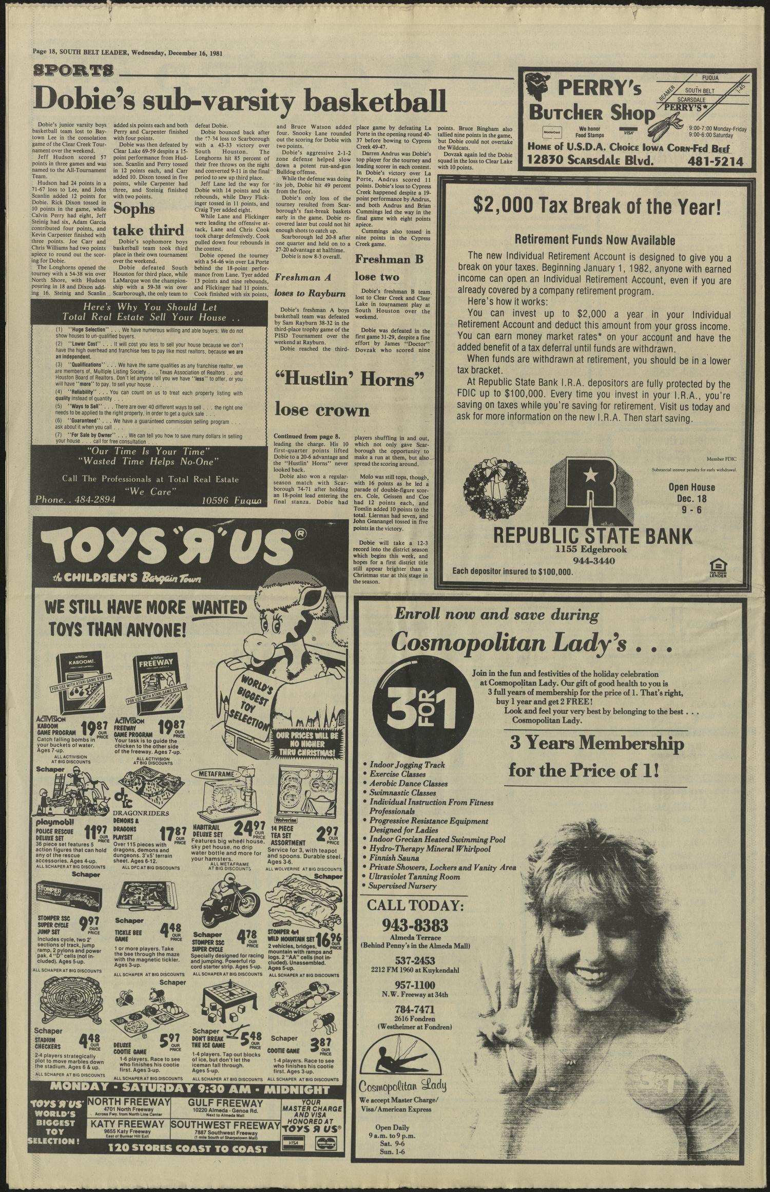 South Belt Leader (Houston, Tex.), Vol. 6, No. 46, Ed. 1 Wednesday, December 16, 1981
                                                
                                                    [Sequence #]: 18 of 18
                                                